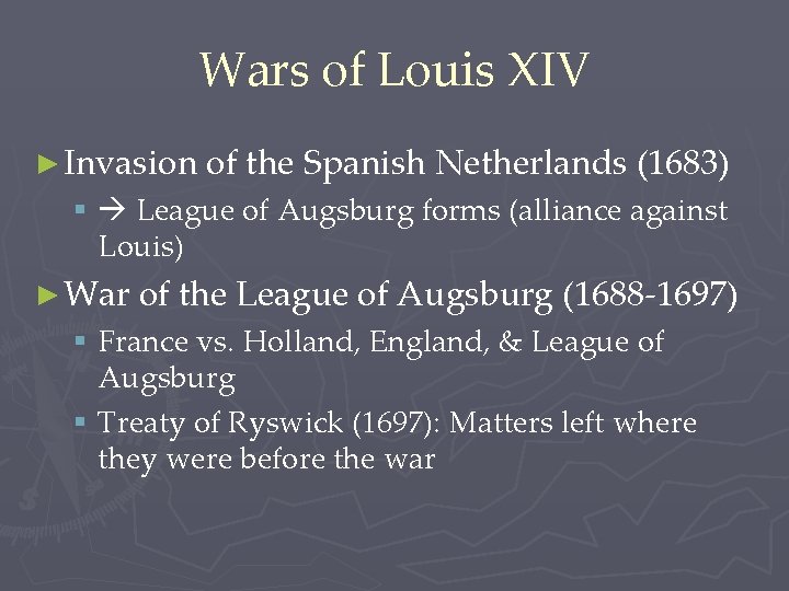 Wars of Louis XIV ► Invasion of the Spanish Netherlands (1683) § League of