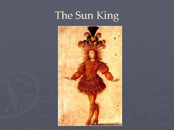 The Sun King 