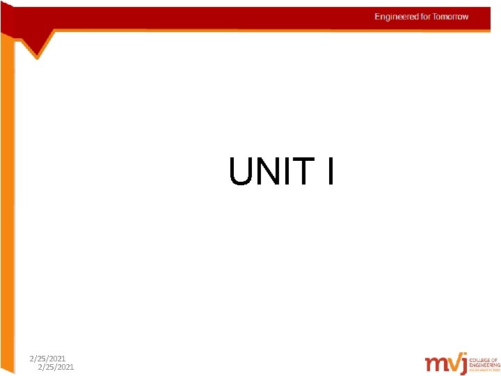 UNIT I 2/25/2021 