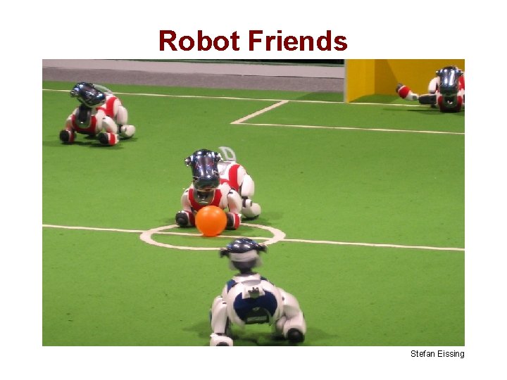 Robot Friends Stefan Eissing 