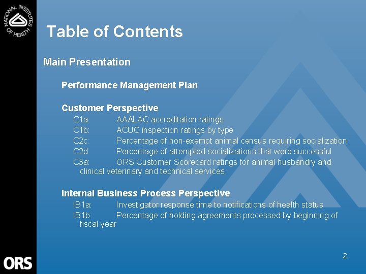 Table of Contents Main Presentation Performance Management Plan Customer Perspective C 1 a: AAALAC