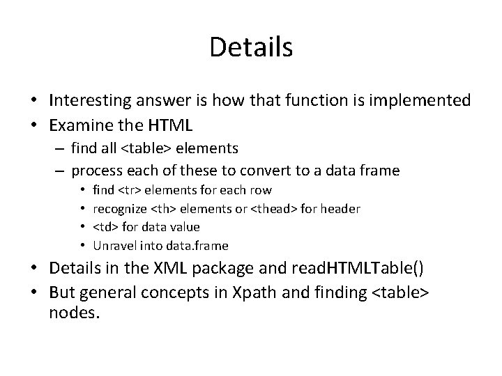 Details • Interesting answer is how that function is implemented • Examine the HTML