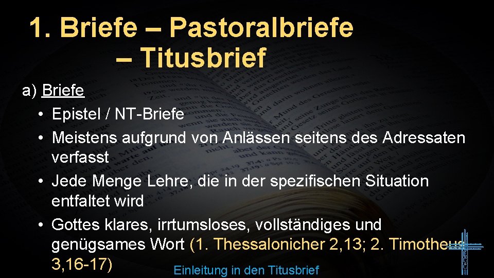 1. Briefe – Pastoralbriefe – Titusbrief a) Briefe • Epistel / NT-Briefe • Meistens