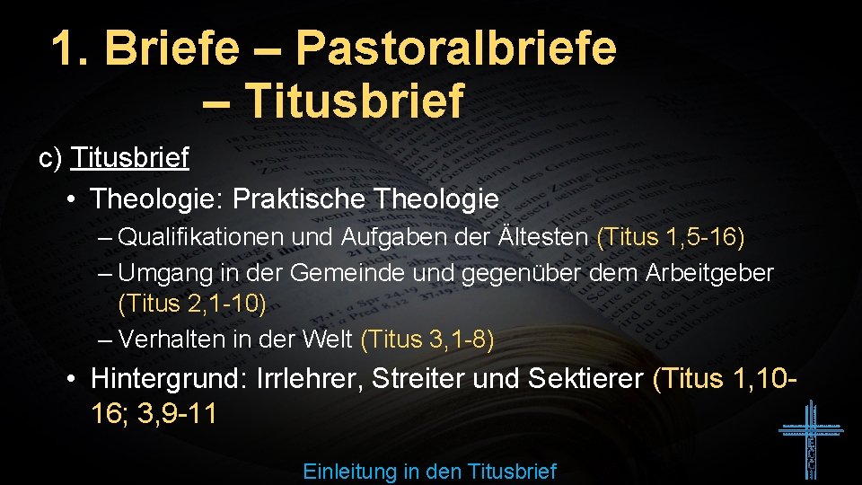1. Briefe – Pastoralbriefe – Titusbrief c) Titusbrief • Theologie: Praktische Theologie – Qualifikationen