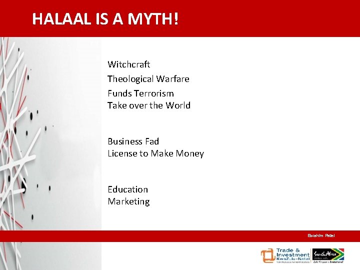 HALAAL IS A MYTH! Witchcraft Theological Warfare Funds Terrorism Take over the World Business