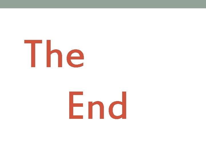 The End 