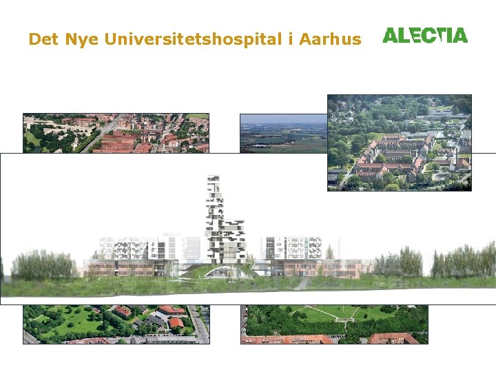 Det Nye Universitetshospital i Aarhus 