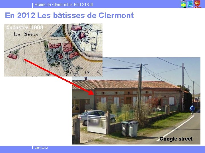 Mairie de Clermont-le-Fort 31810 En 2012 Les bâtisses de Clermont Google street Sept 2012