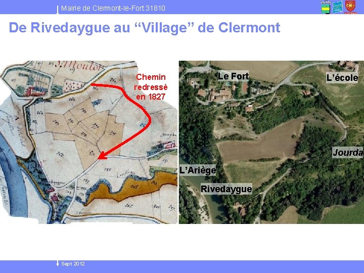 Mairie de Clermont-le-Fort 31810 De Rivedaygue au “Village” de Clermont Le Fort Chemin redressé