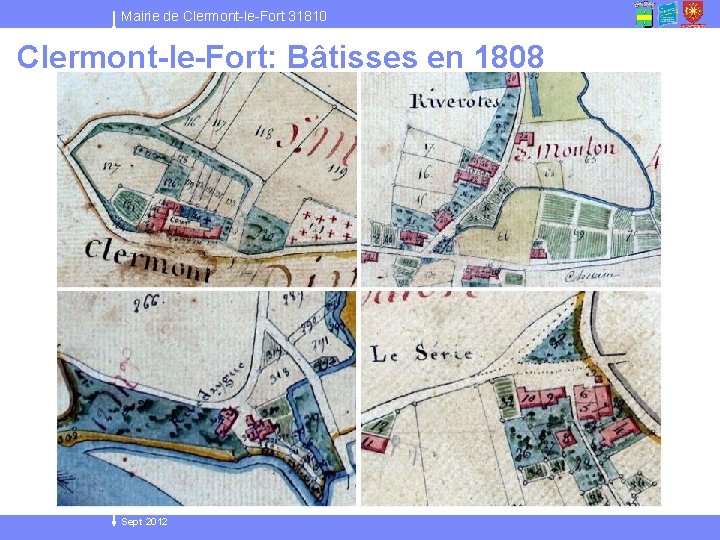 Mairie de Clermont-le-Fort 31810 Clermont-le-Fort: Bâtisses en 1808 Sept 2012 