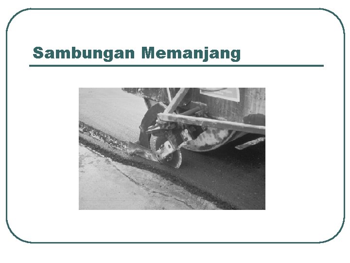 Sambungan Memanjang 