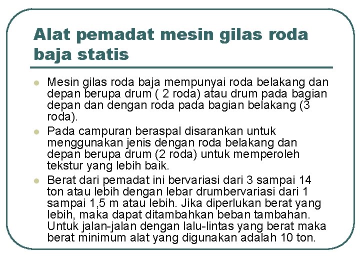 Alat pemadat mesin gilas roda baja statis l l l Mesin gilas roda baja