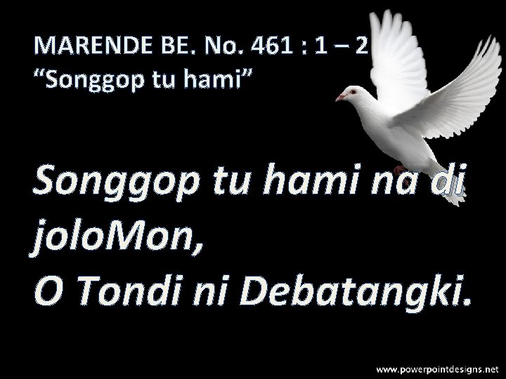MARENDE BE. No. 461 : 1 – 2 “Songgop tu hami” Songgop tu hami