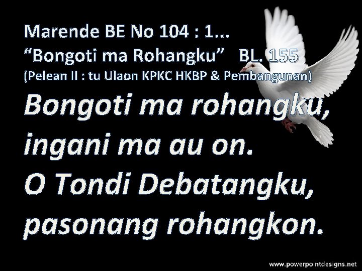 Marende BE No 104 : 1. . . “Bongoti ma Rohangku” BL. 155 (Pelean