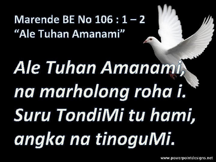 Marende BE No 106 : 1 – 2 “Ale Tuhan Amanami” Ale Tuhan Amanami,