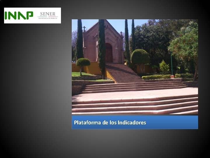 Plataforma de los Indicadores 