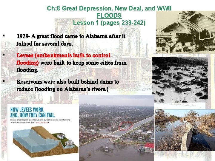 Ch: 8 Great Depression, New Deal, and WWII FLOODS Lesson 1 (pages 233 -242)