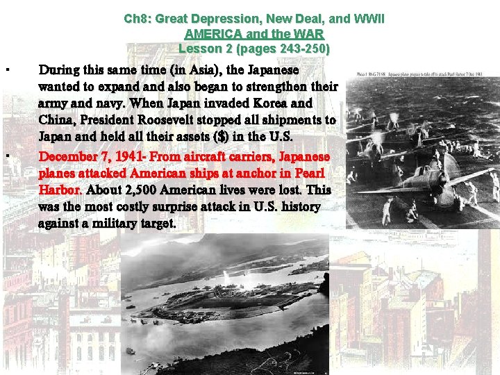 Ch 8: Great Depression, New Deal, and WWII AMERICA and the WAR Lesson 2