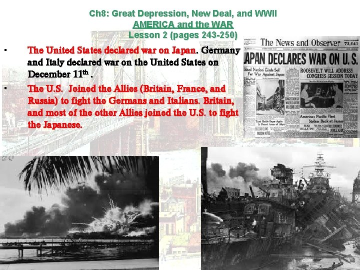 Ch 8: Great Depression, New Deal, and WWII AMERICA and the WAR Lesson 2