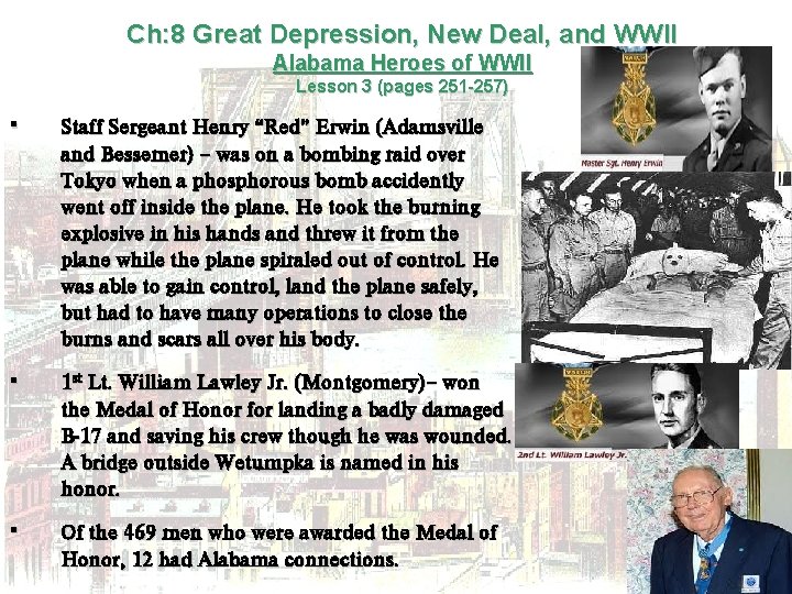 Ch: 8 Great Depression, New Deal, and WWII Alabama Heroes of WWII Lesson 3