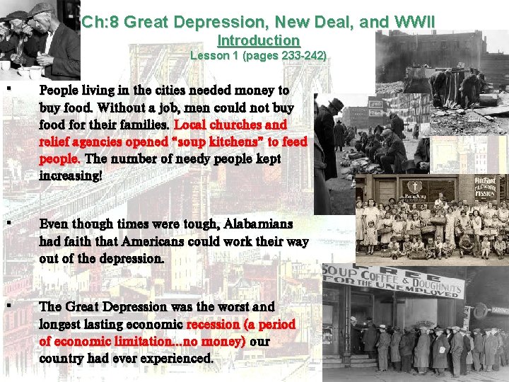 Ch: 8 Great Depression, New Deal, and WWII Introduction Lesson 1 (pages 233 -242)