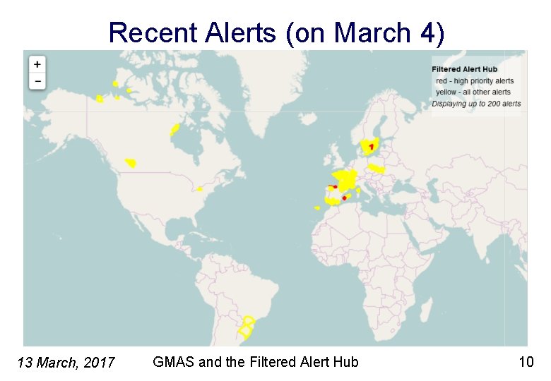 Recent Alerts (on March 4) 13 March, 2017 GMAS and the Filtered Alert Hub