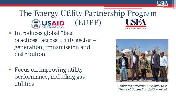 The Energy Utility Partnership Program (EUPP) • Introduces global “best practices” across utility sector