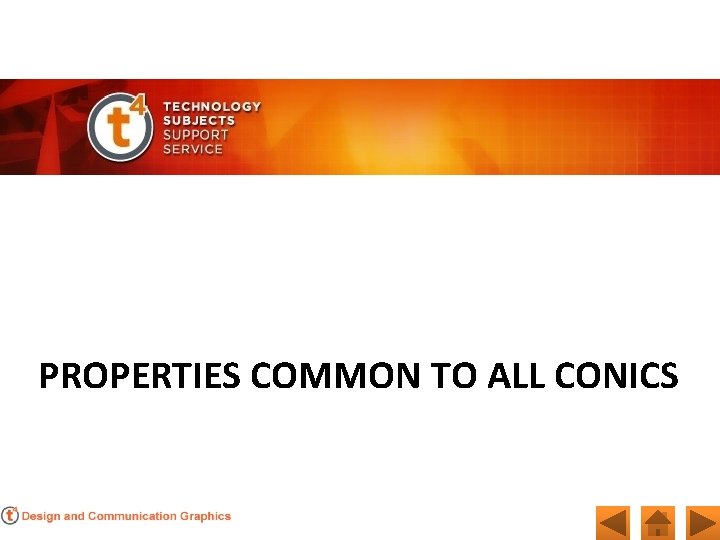 PROPERTIES COMMON TO ALL CONICS 