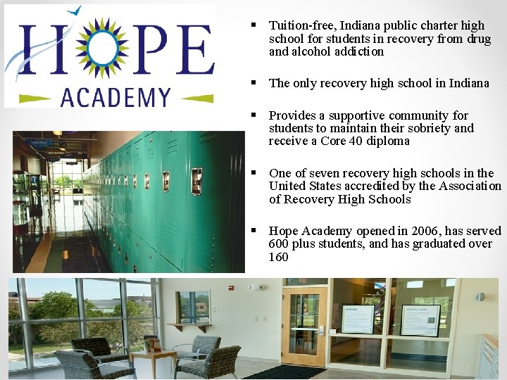 § Tuition-free, Indiana public charter high school for students in recovery from drug and