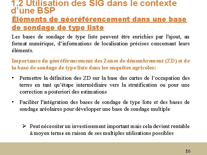 1. 2 Utilisation des SIG dans le contexte d’une BSP Éléments de géoréférencement dans