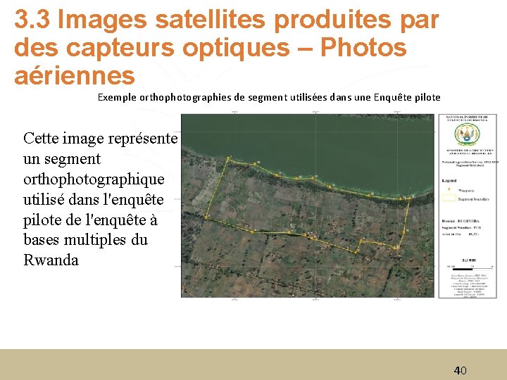 3. 3 Images satellites produites par des capteurs optiques – Photos aériennes Exemple orthophotographies