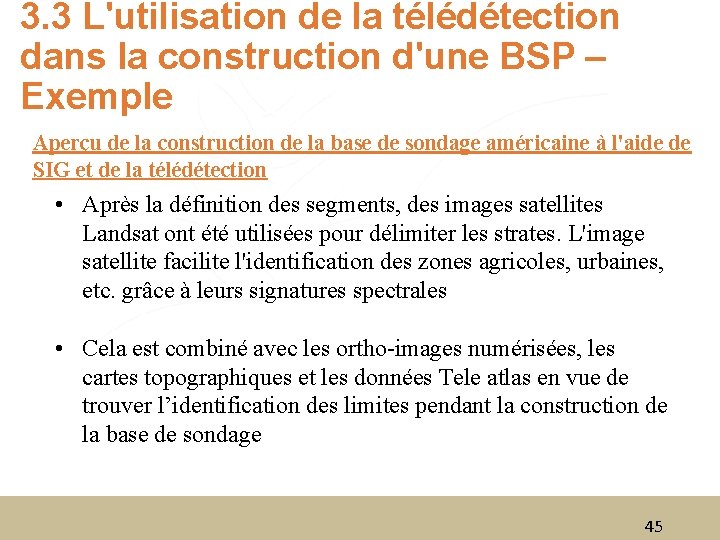 3. 3 L'utilisation de la télédétection dans la construction d'une BSP – Exemple Aperçu