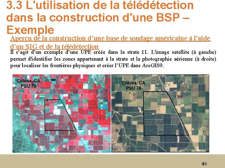 3. 3 L'utilisation de la télédétection dans la construction d'une BSP – Exemple Aperçu