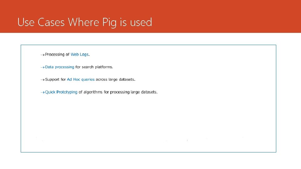 Use Cases Where Pig is used 