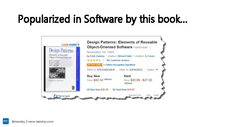 Popularized in Software by this book… @benday | www. benday. com 
