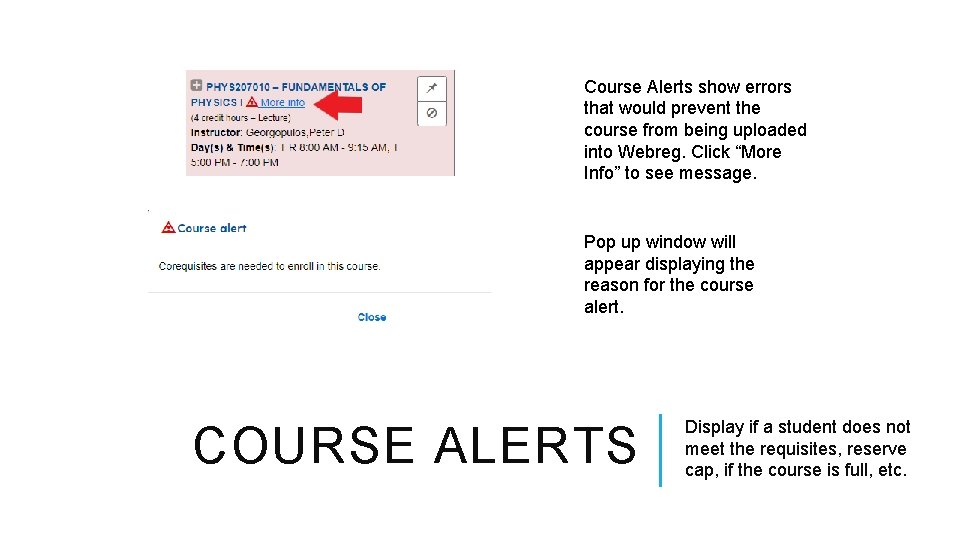Course Alerts show errors that would prevent the course from being uploaded into Webreg.
