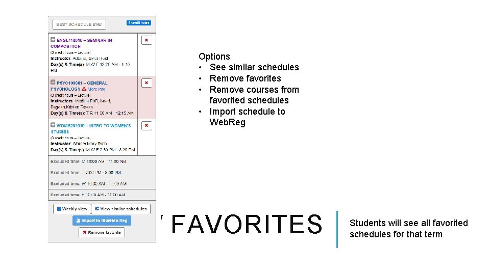 Options • See similar schedules • Remove favorites • Remove courses from favorited schedules