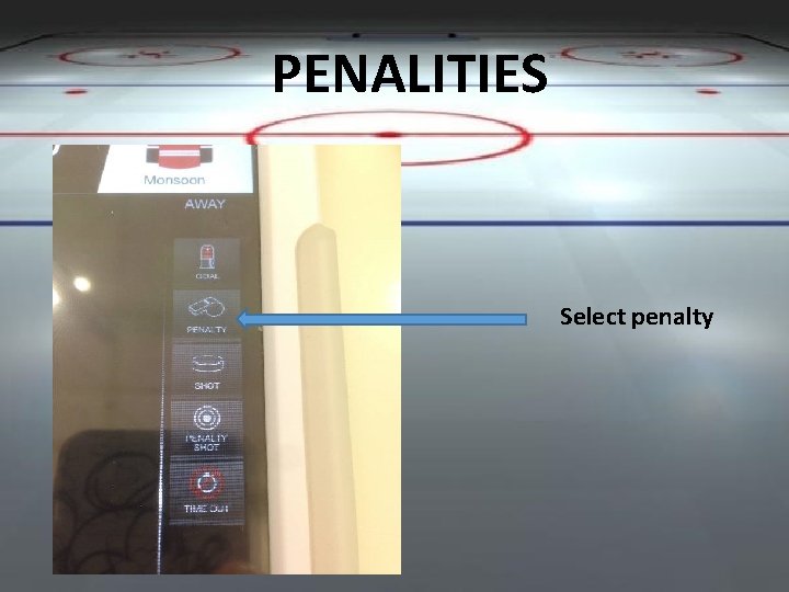PENALITIES Select penalty 