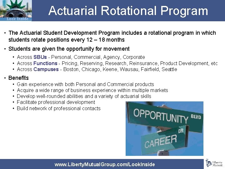 Actuarial Rotational Program • The Actuarial Student Development Program includes a rotational program in
