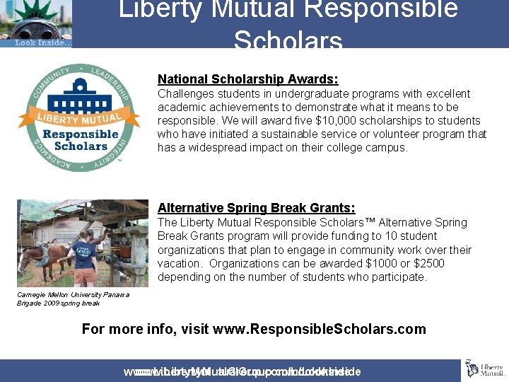 Liberty Mutual Responsible Scholars National Scholarship Awards: Challenges students in undergraduate programs with excellent