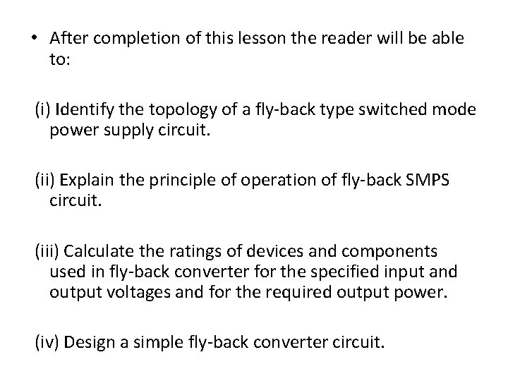  • After completion of this lesson the reader will be able to: (i)