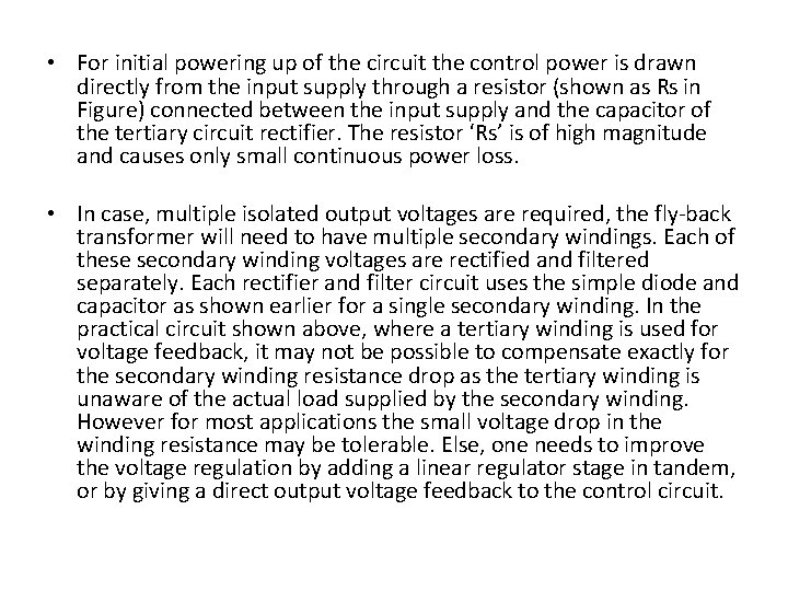  • For initial powering up of the circuit the control power is drawn