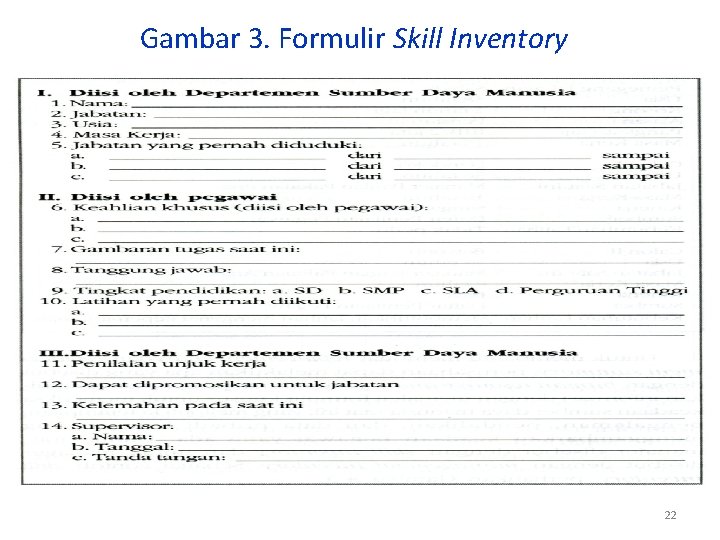Gambar 3. Formulir Skill Inventory 22 