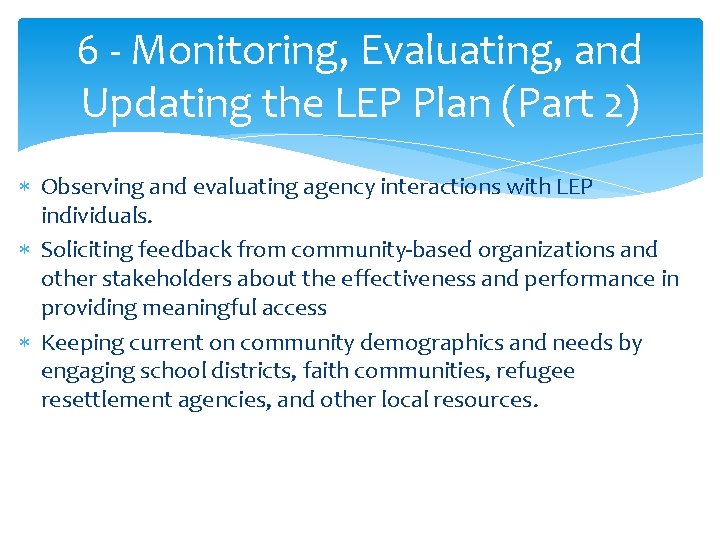 6 - Monitoring, Evaluating, and Updating the LEP Plan (Part 2) Observing and evaluating