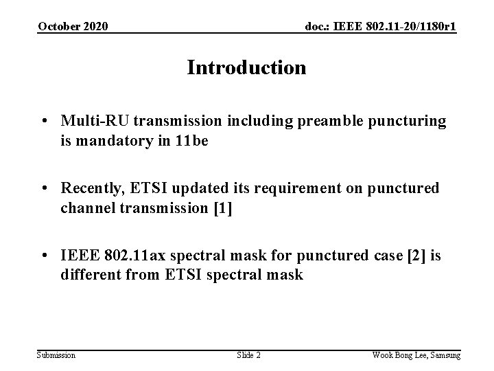 October 2020 doc. : IEEE 802. 11 -20/1180 r 1 Introduction • Multi-RU transmission