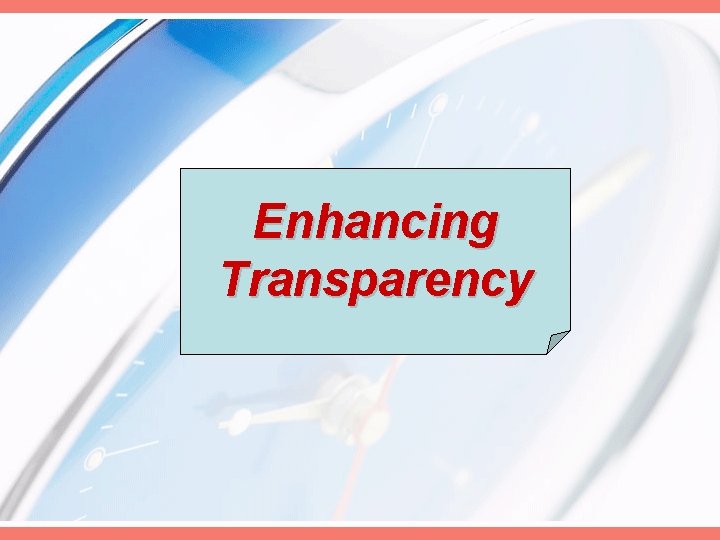 Enhancing Transparency 
