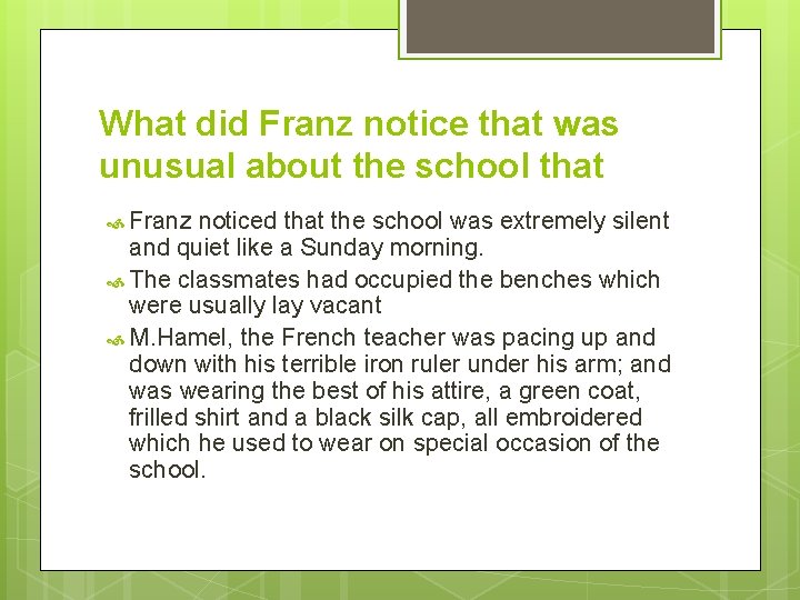 What did Franz notice that was unusual about the school that Franz noticed that