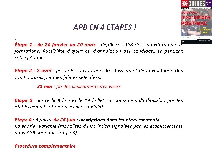 APB EN 4 ETAPES !. Étape 1 : du 20 janvier au 20 mars