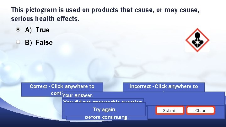 This pictogram is used on products that cause, or may cause, serious health effects. This pictogram is used on products that cause, or may cause, serious health effects.