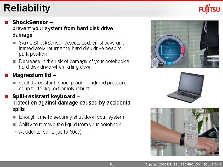 Reliability n Shock. Sensor – prevent your system from hard disk drive damage n